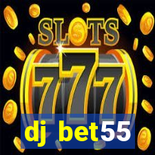 dj bet55